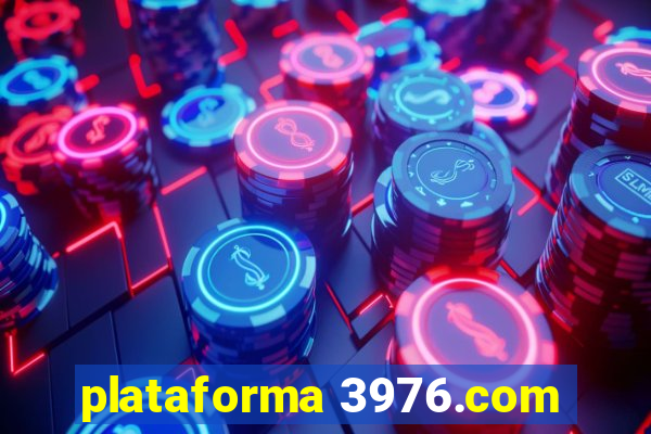 plataforma 3976.com